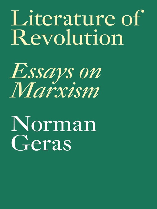 Title details for Literature of Revolution by Norman Geras - Available